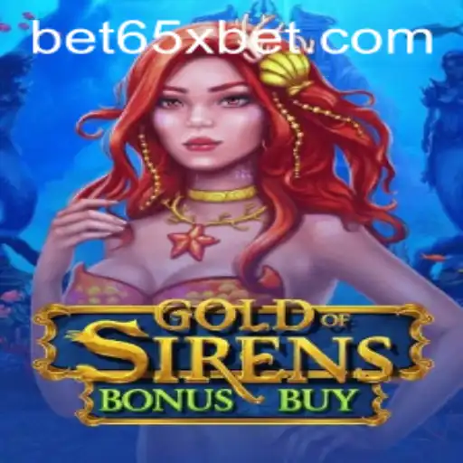 Exploring the Exciting World of GoldofSirensBonusBuy on 65xbet